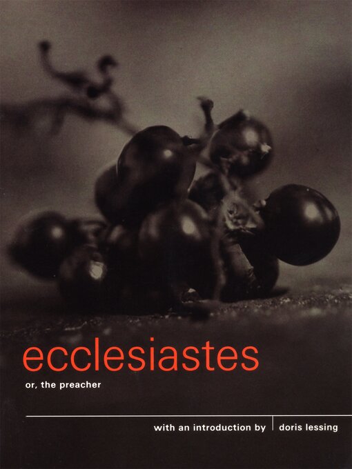 Title details for Ecclesiastes or, The Preacher by Doris Lessing - Available
